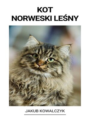cover image of Kot Norweski Leśny